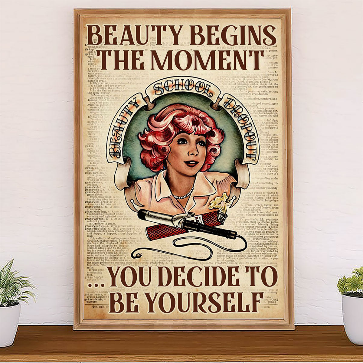 Hairdresser Poster Beauty Begins The Moment You Decide To Yourself | Wall Art Gift for Hairstylists