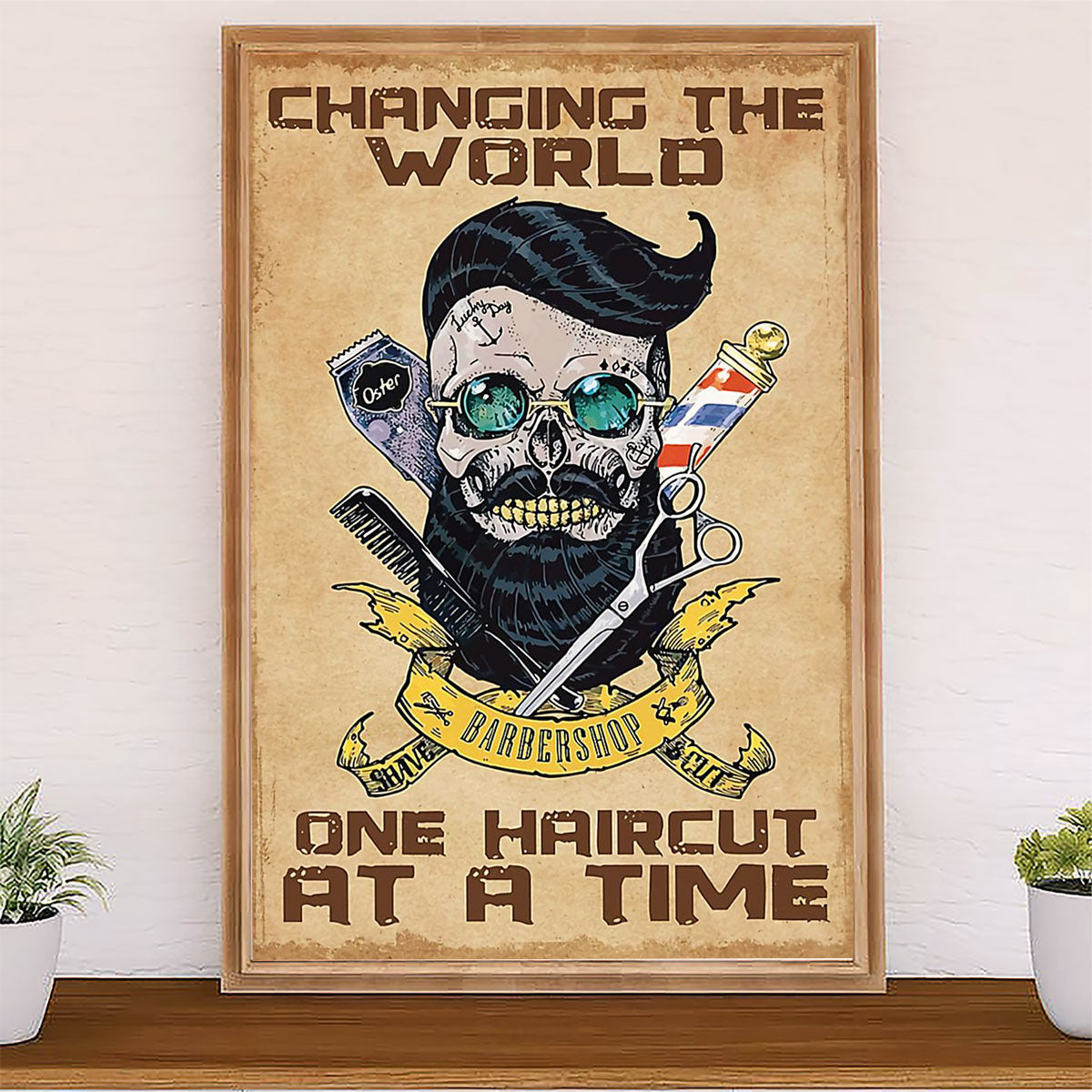 Hairdresser Poster Changing The World - One Haircut At A Time | Wall Art Gift for Hairstylists