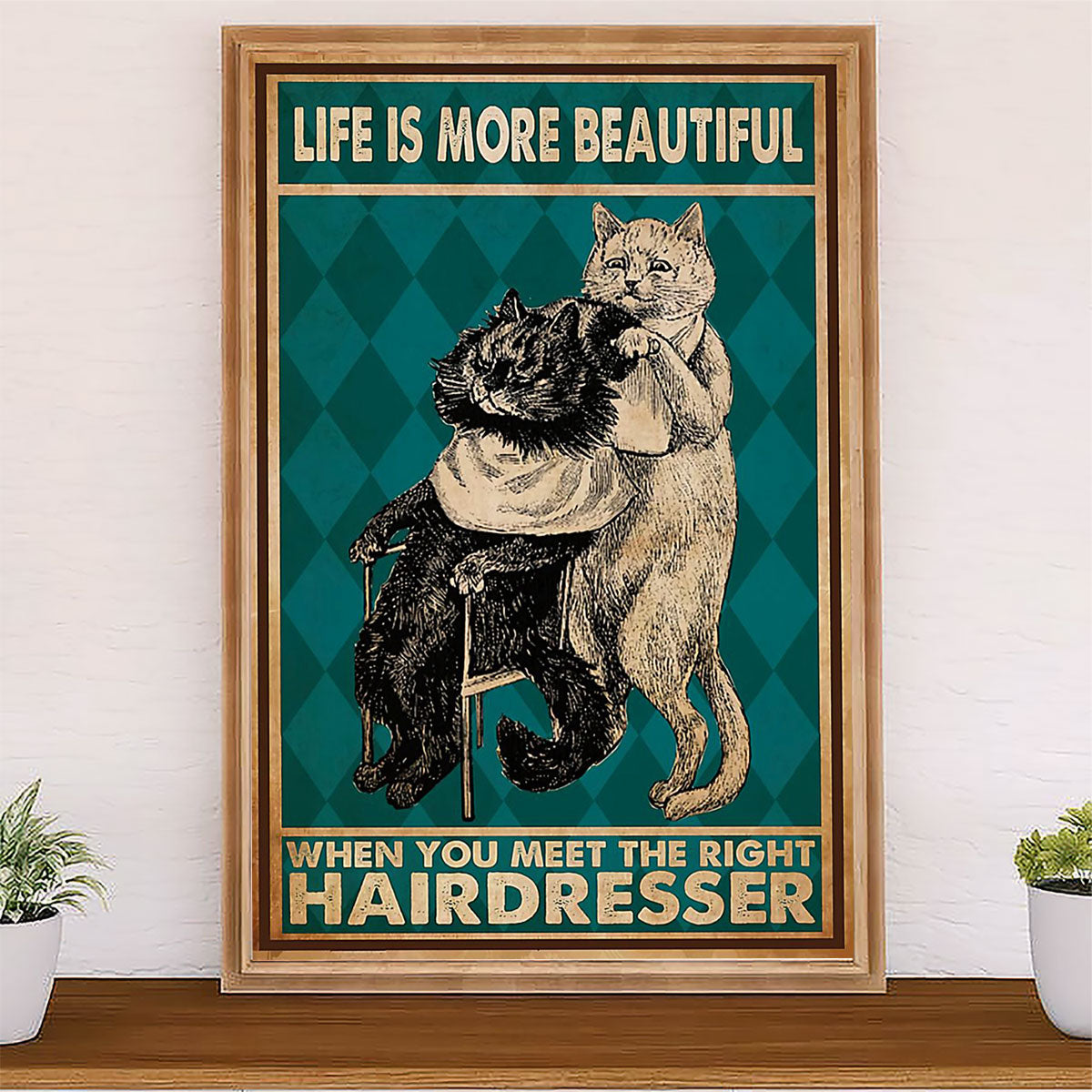 Hairdresser Canvas Life Is More Beautiful When You Meet The Right Hairdresser | Wall Art Gift for Hairstylists