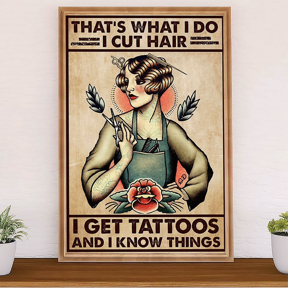 Hairdresser Canvas That's What I Do, I Cut Hair & Get Tattoos | Wall Art Gift for Hairstylists