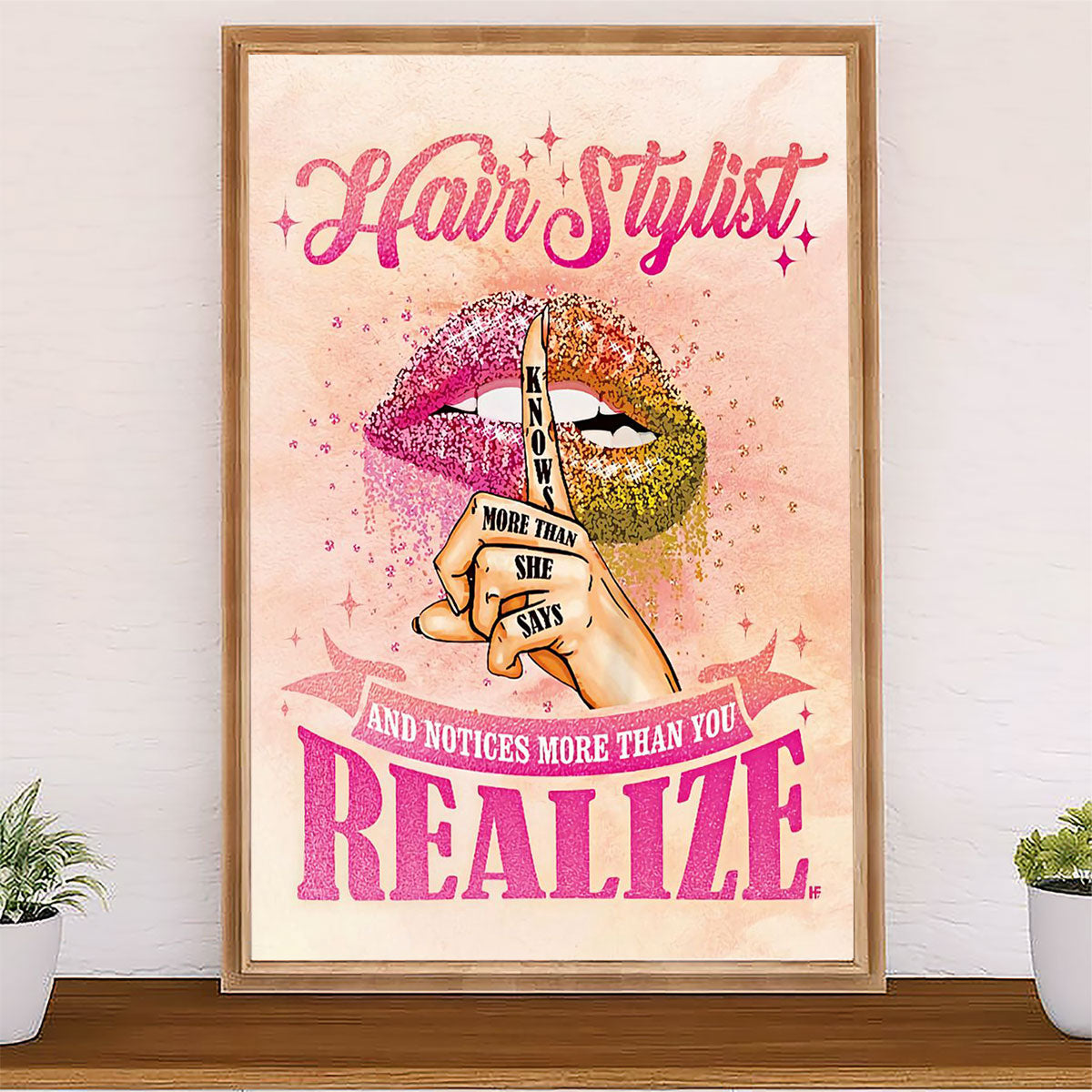 Hairdresser Poster Hairstylist Knows More Than She Says | Wall Art Gift for Hairstylists