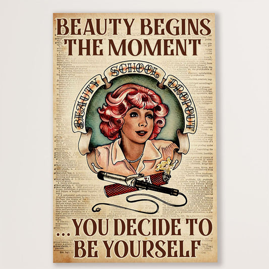 Hairdresser Canvas Beauty Begins The Moment You Decide To Yourself | Wall Art Gift for Hairstylists