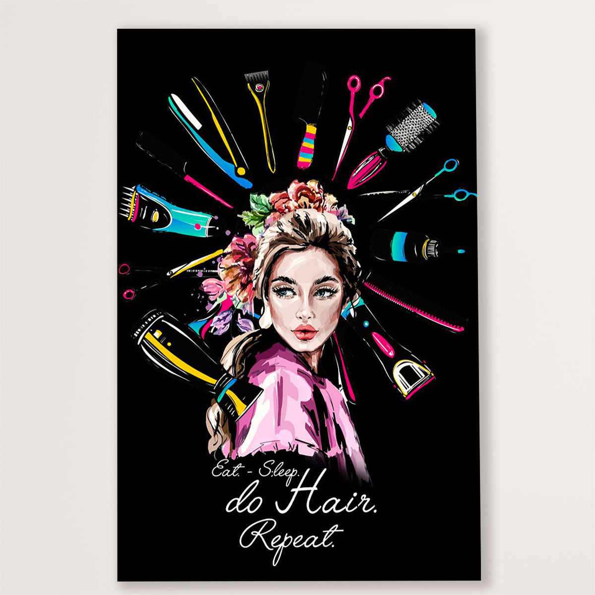 Hairdresser Poster Eat - Sleep do Hair Repeat | Wall Art Gift for Hairstylists