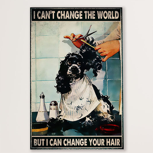 Hairdresser Canvas I Can't Change The World But I Can Change Your Hair | Wall Art Gift for Hairstylists
