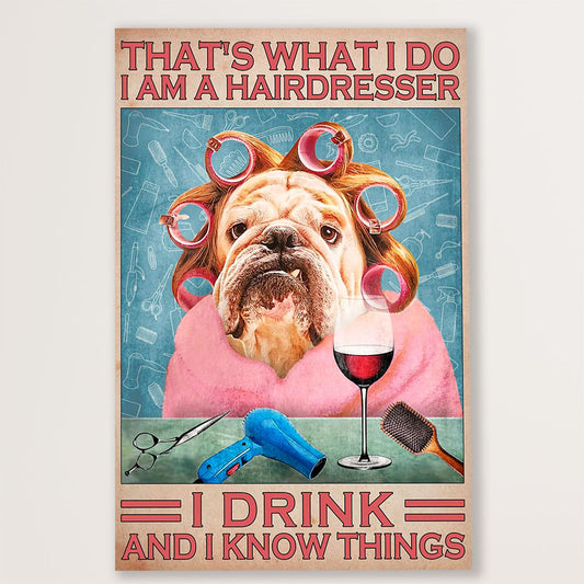 Hairdresser Canvas That's What I Do - I Am A Hairdresser | Wall Art Gift for Hairstylists
