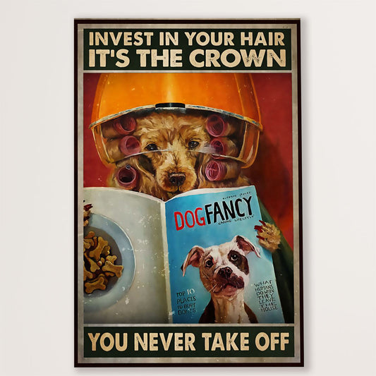 Hairdresser Canvas Invest In Your Hair, It's The Crown | Wall Art Gift for Hairstylists