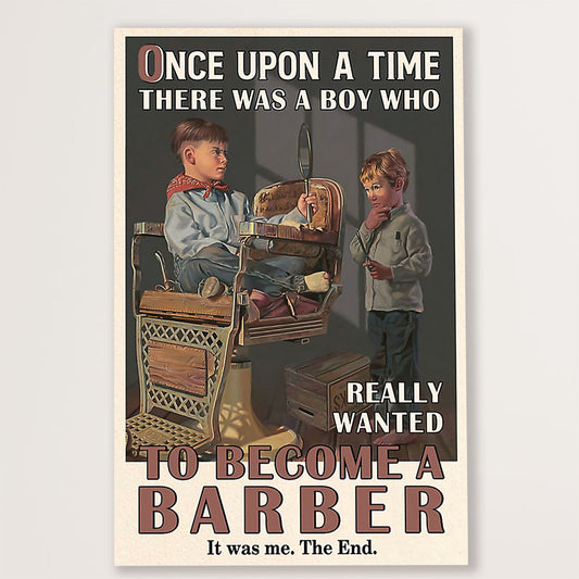 Hairdresser Canvas There Was A Boy Really Wanted To Be A Barber | Wall Art Gift for Hairstylists