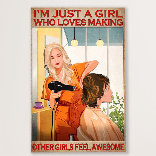 Hairdresser Canvas I'm Just A Girl Who Loves Making Other Girls Feel Awesome | Wall Art Gift for Hairstylists