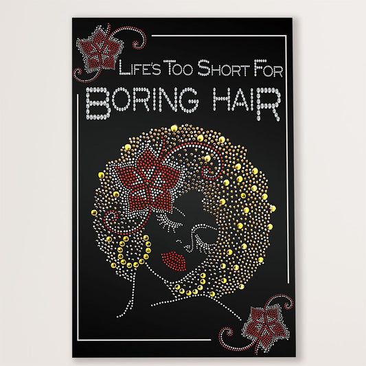 Hairdresser Canvas Life's Too Short For Boring Hair | Wall Art Gift for Hairstylists