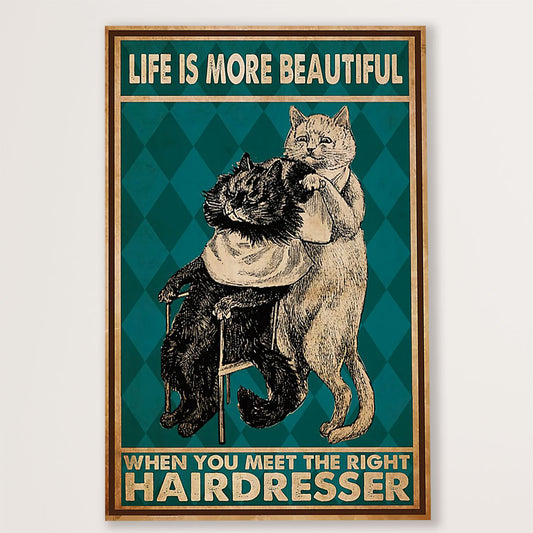 Hairdresser Canvas Life Is More Beautiful When You Meet The Right Hairdresser | Wall Art Gift for Hairstylists