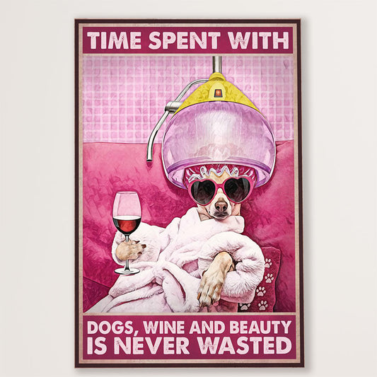 Hairdresser Canvas Time Spent With Dogs, Wine & Beauty | Wall Art Gift for Hairstylists