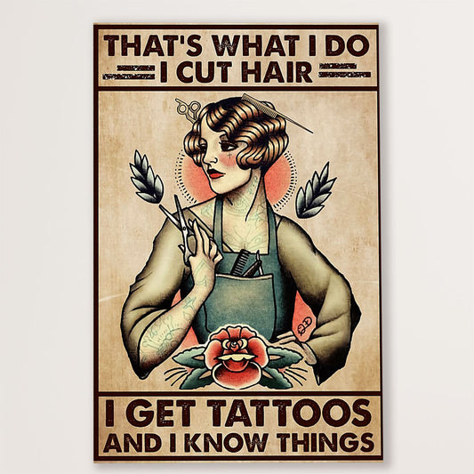 Hairdresser Canvas That's What I Do, I Cut Hair & Get Tattoos | Wall Art Gift for Hairstylists