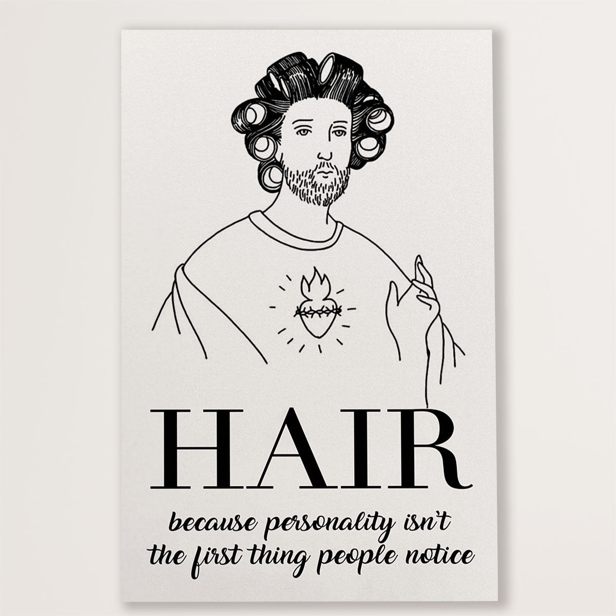 Hairdresser Poster Hair Because Personality Isn't The First Thing People Notice | Wall Art Gift for Hairstylists