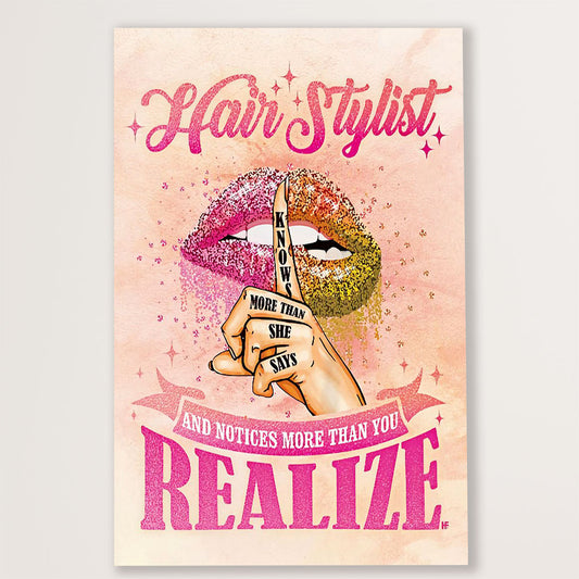 Hairdresser Canvas Hairstylist Knows More Than She Says | Wall Art Gift for Hairstylists
