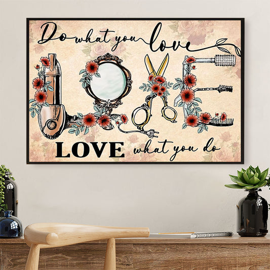 Hairdresser Poster Do What You Love, Love What You Do | Wall Art Gift for Hairstylists