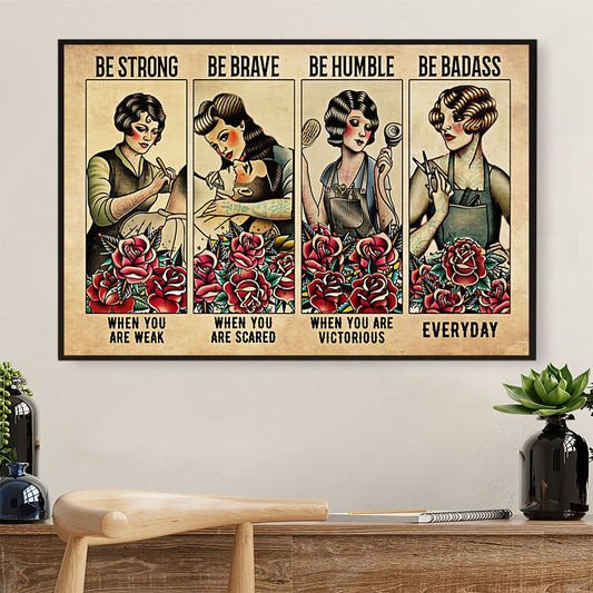 Hairdresser Poster Be Strong When You Are Weak | Wall Art Gift for Hairstylists
