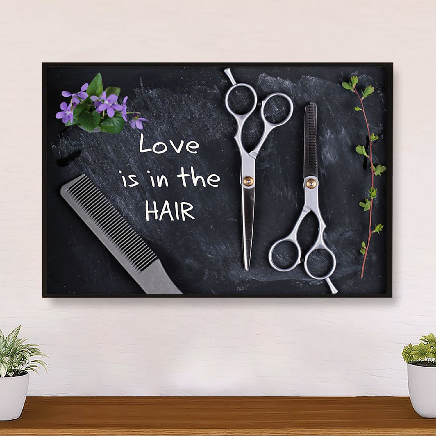 Hairdresser Poster Love Is In The Hair | Wall Art Gift for Hairstylists