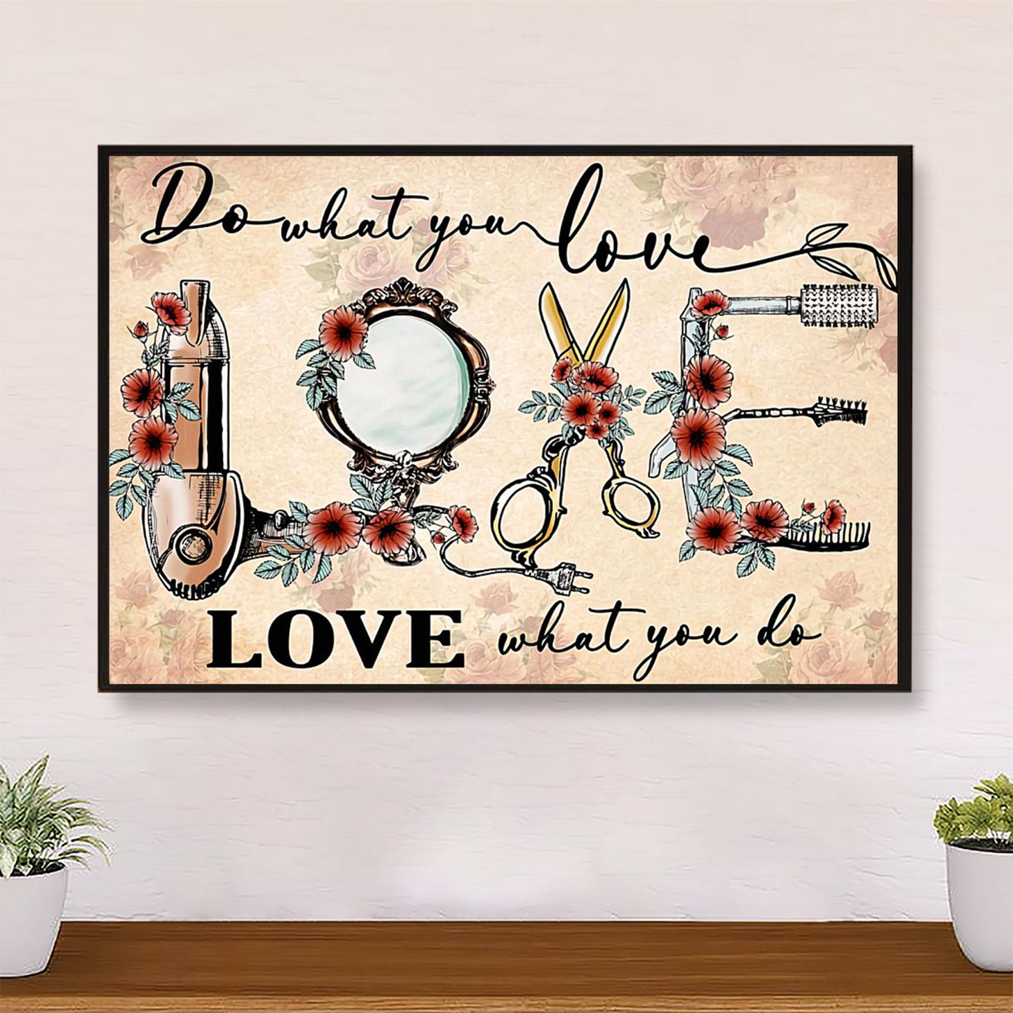 Do What You Love, Love What You Do - Hairdresser Canvas Wall Art | Home Décor Gift for Hairstylists