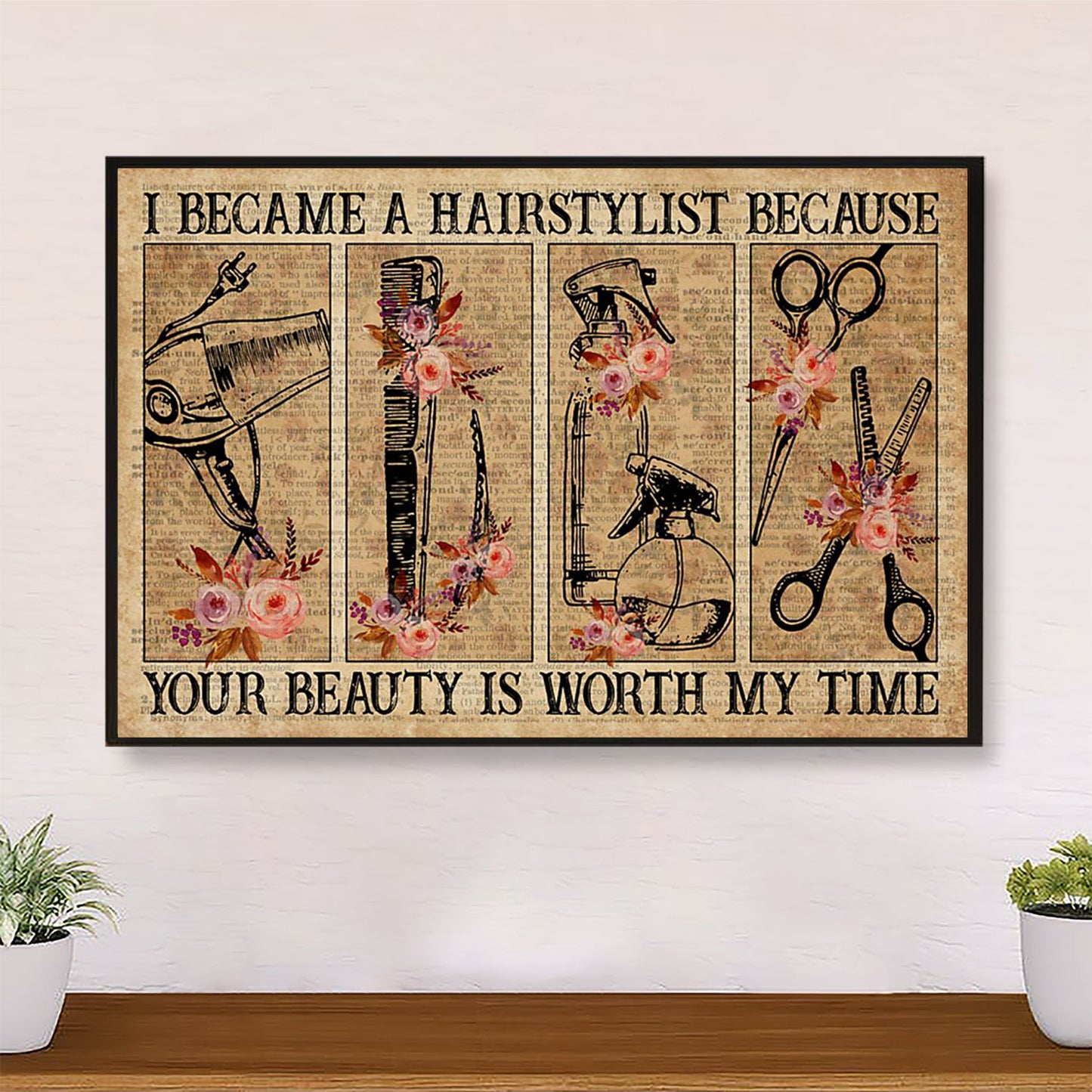 I Became A Hairstylist Because - Hairdresser Canvas Wall Art | Home Décor Gift for Hairstylists