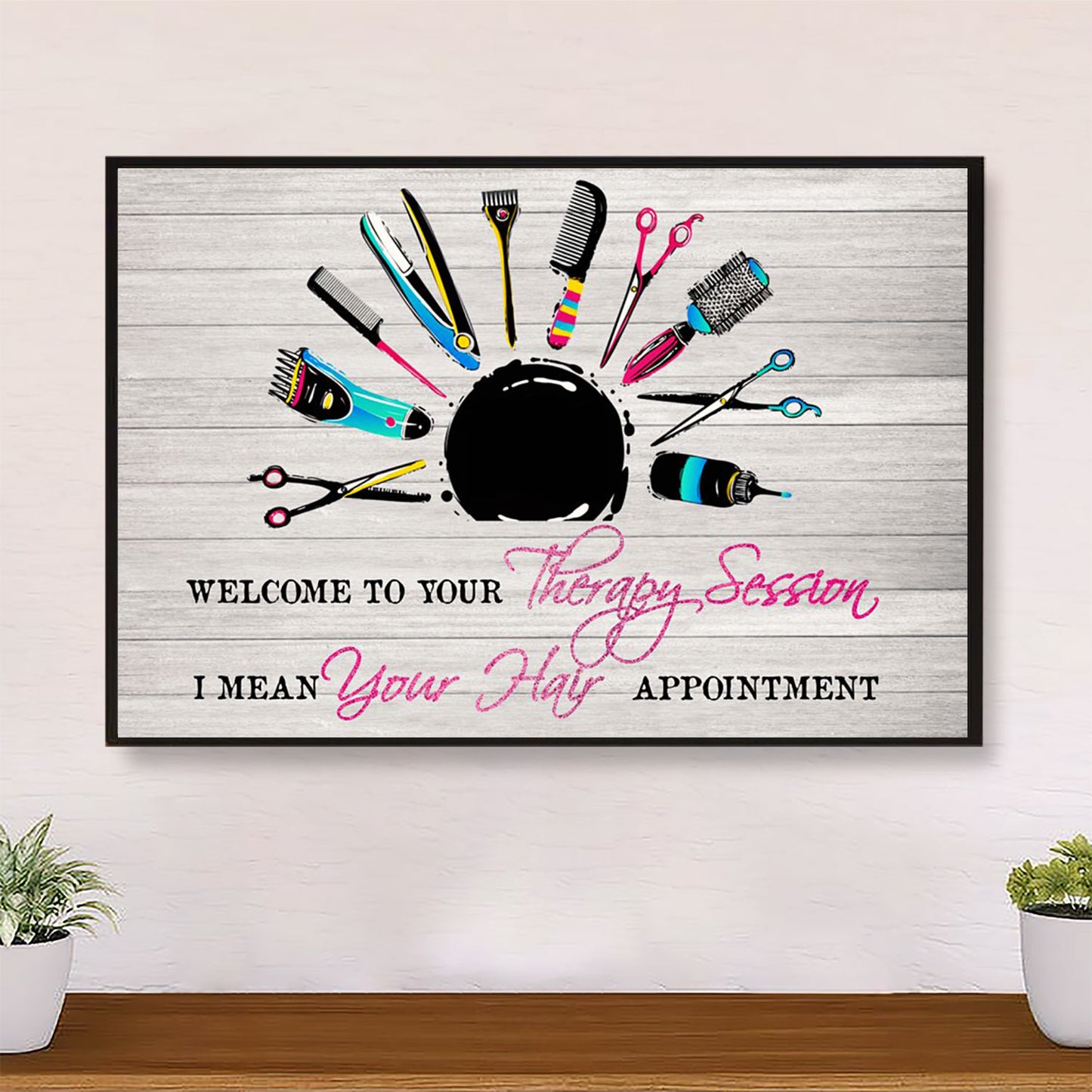 Hairdresser Poster Welcome To Your Therapy Session | Wall Art Gift for Hairstylists