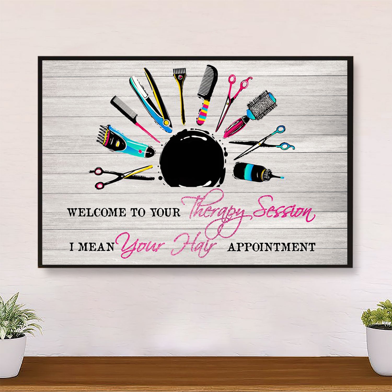 Hairdresser Poster Welcome To Your Therapy Session | Wall Art Gift for Hairstylists