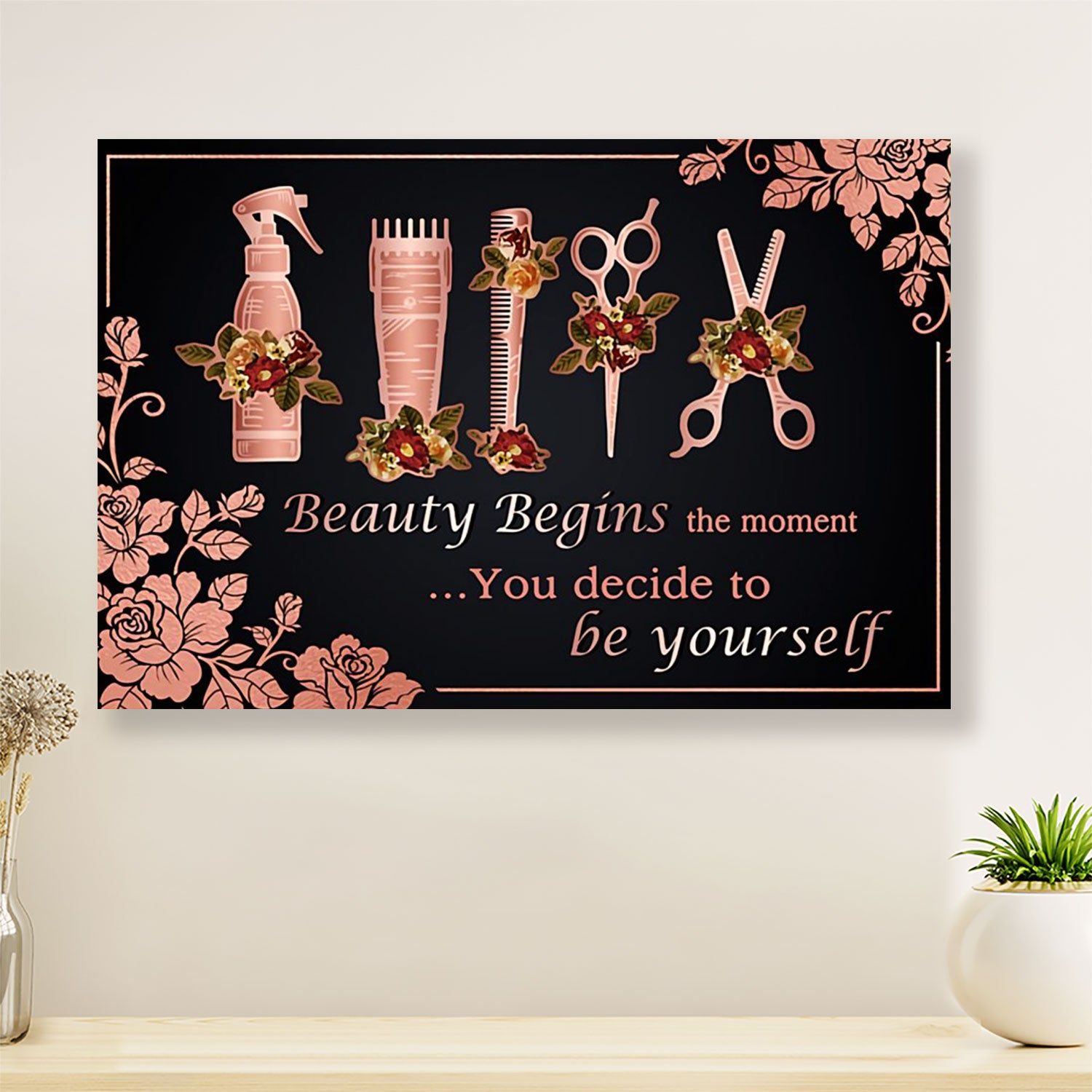 Hairdresser Poster Beauty Begins The Moment You Decide | Wall Art Gift for Hairstylists
