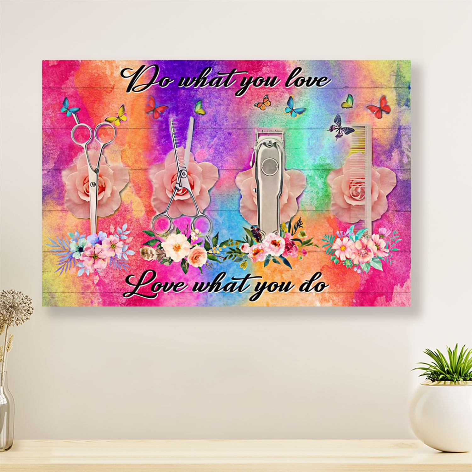 Hairdresser Poster Do What You Love - Love What You Do | Wall Art Gift for Hairstylists