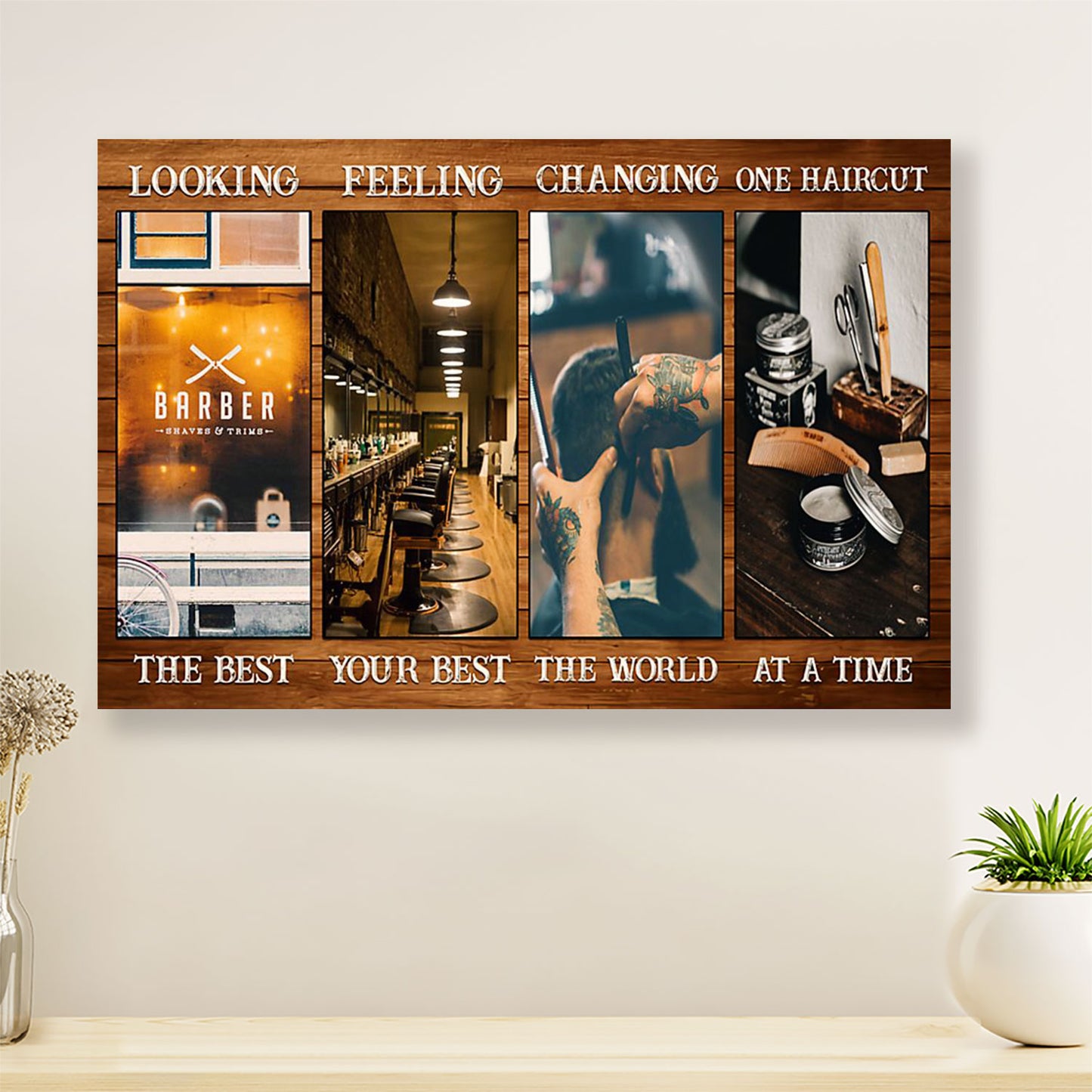 Looking The Best, Feeling Your Best - Hairdresser Canvas Wall Art | Home Décor Gift for Hairstylists