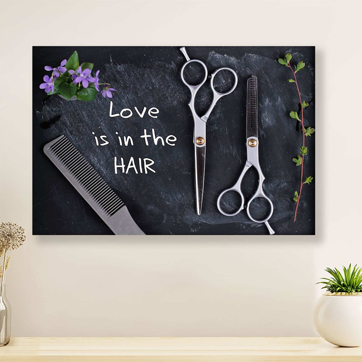 Love Is In The Hair - Hairdresser Canvas Wall Art | Home Décor Gift for Hairstylists
