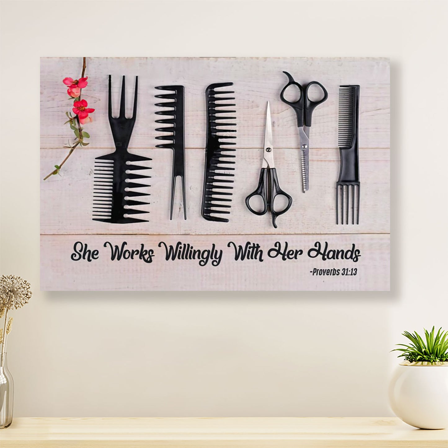 She Works Willingly With Her hands - Hairdresser Canvas Wall Art | Home Décor Gift for Hairstylists