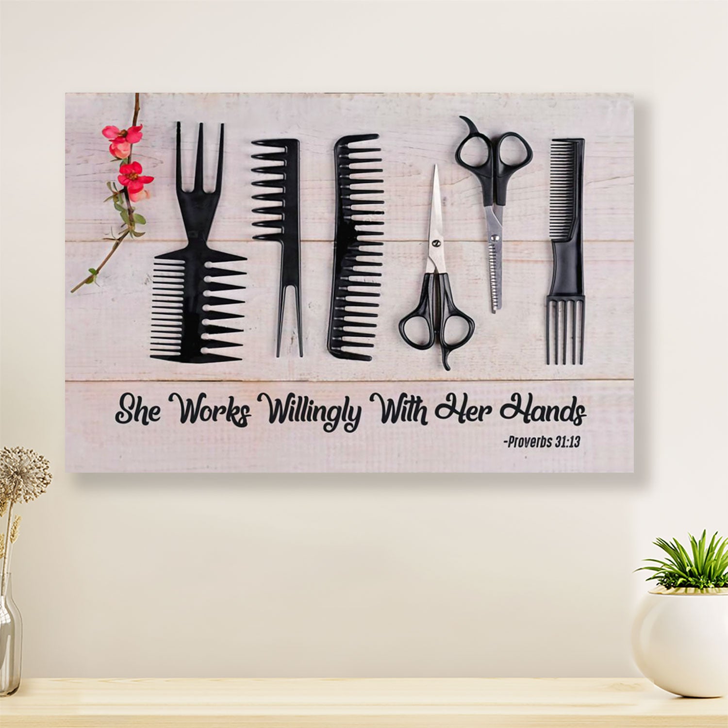 She Works Willingly With Her hands - Hairdresser Canvas Wall Art | Home Décor Gift for Hairstylists