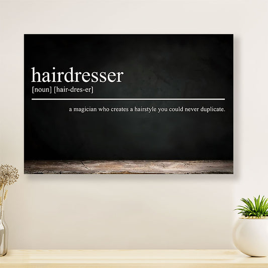 Hairdresser Definition - Hairdresser Canvas Wall Art | Home Décor Gift for Hairstylists