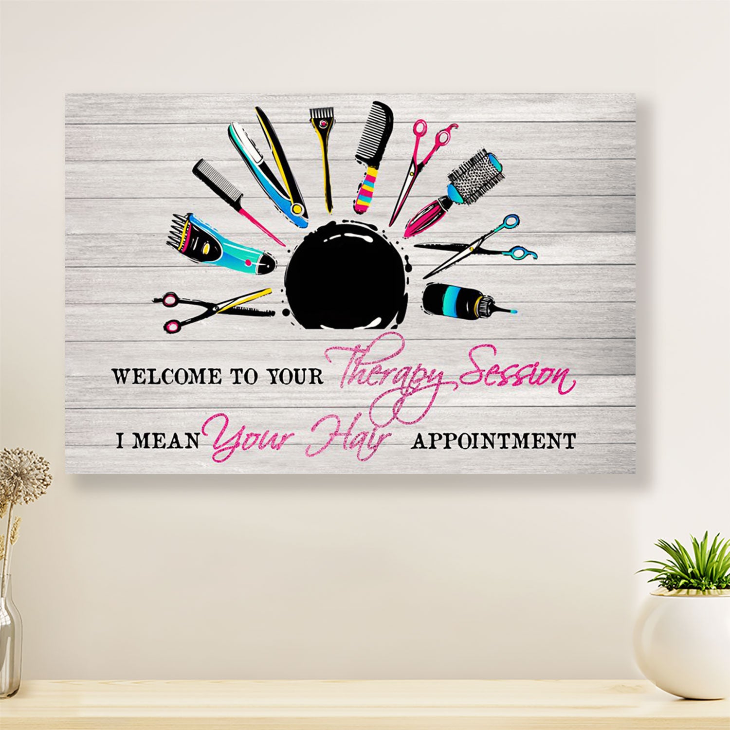 Welcome To Your Therapy Session - Hairdresser Canvas Wall Art | Home Décor Gift for Hairstylists