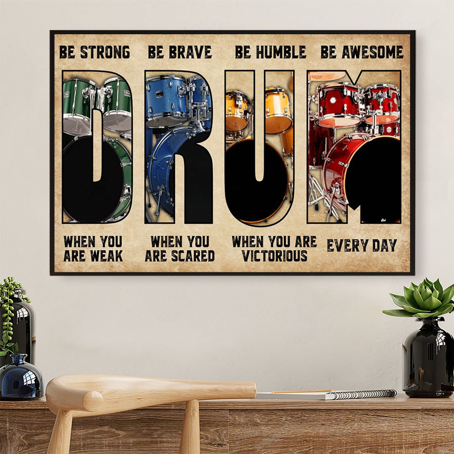 Drumming Canvas Be Strong When You Are Weak | Wall Art Home Décor Gift for Drummer