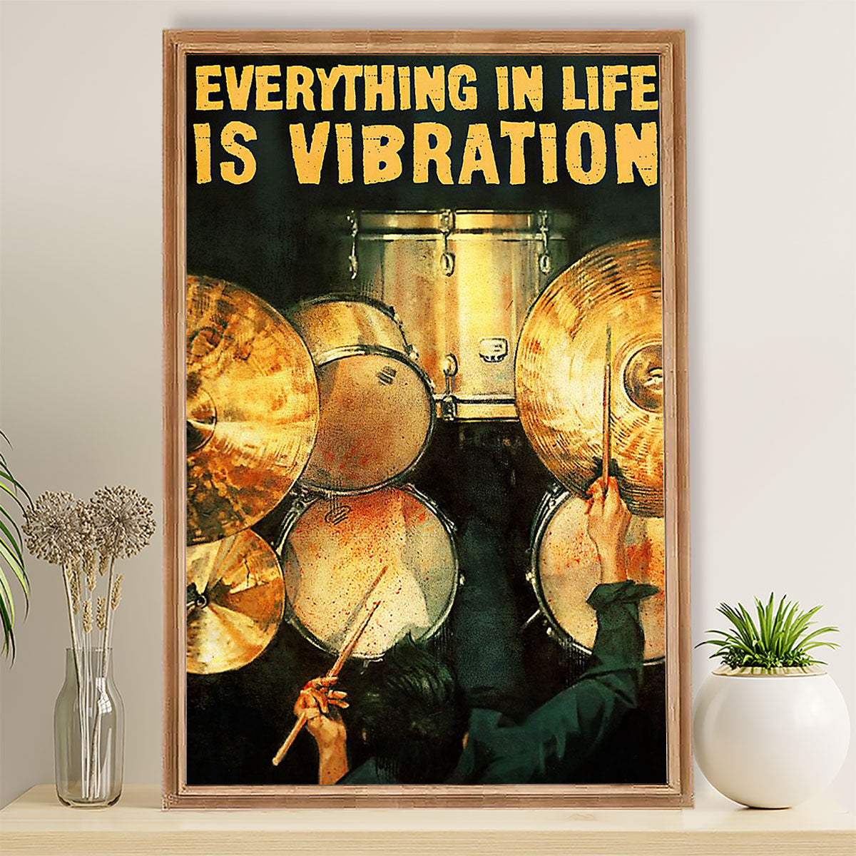 Drumming Canvas Everything In Life Is Vibration | Wall Art Gift for Drummers