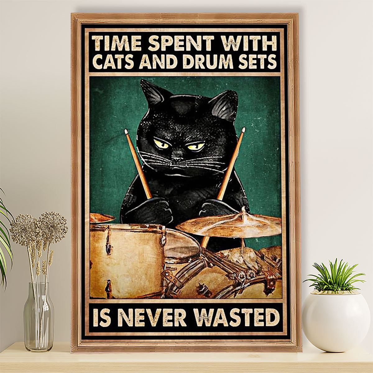 Drumming Poster Time Spent With Cats & Drum Sets | Wall Art Gift for Drummers