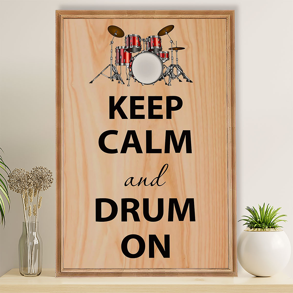 Drumming Poster Keep Calm And Drum On | Wall Art Gift for Drummers