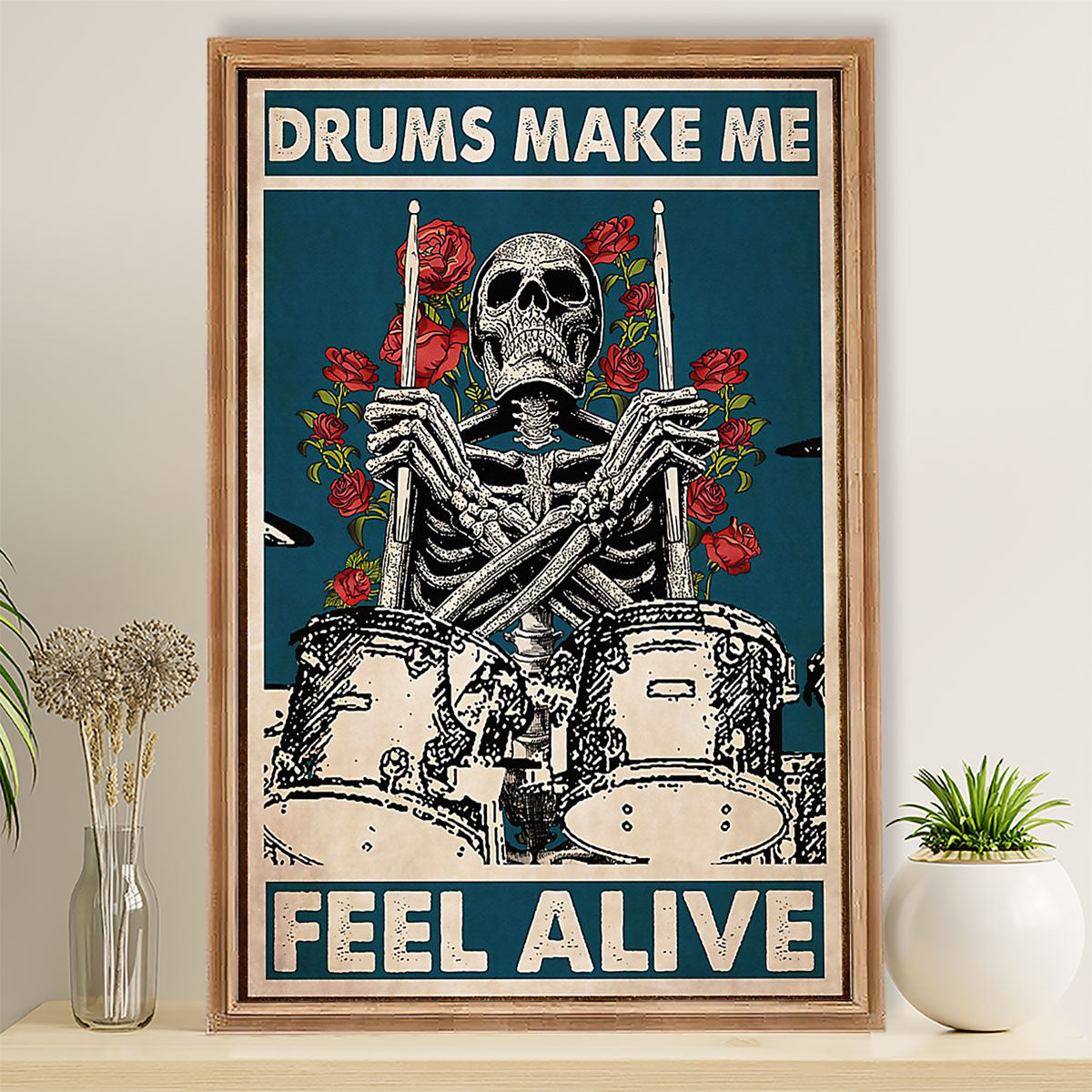 Drumming Canvas Drums Make Me Feel Alive | Wall Art Gift for Drummers