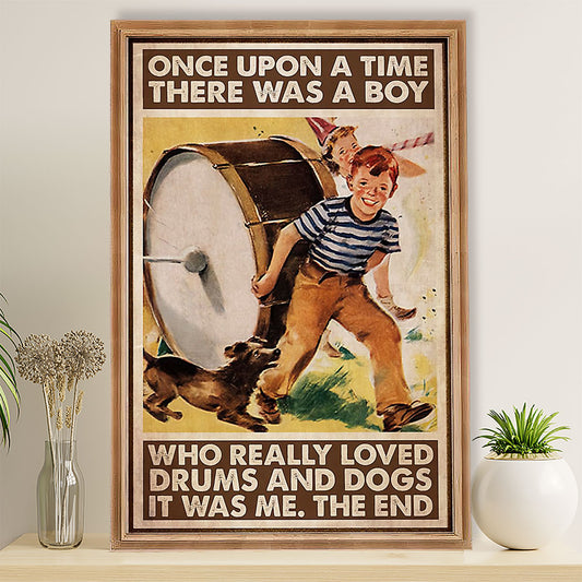 Drumming Poster There Was A Boy Who Really Loved Drums & Dogs | Wall Art Gift for Drummers