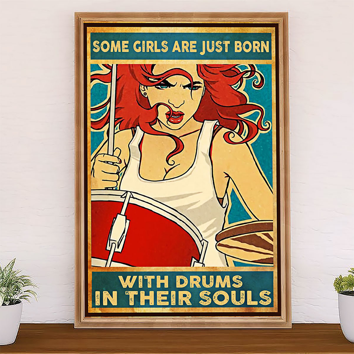 Drumming Poster Some Girls Are Just Born With Drum In Their Souls | Wall Art Gift for Drummers