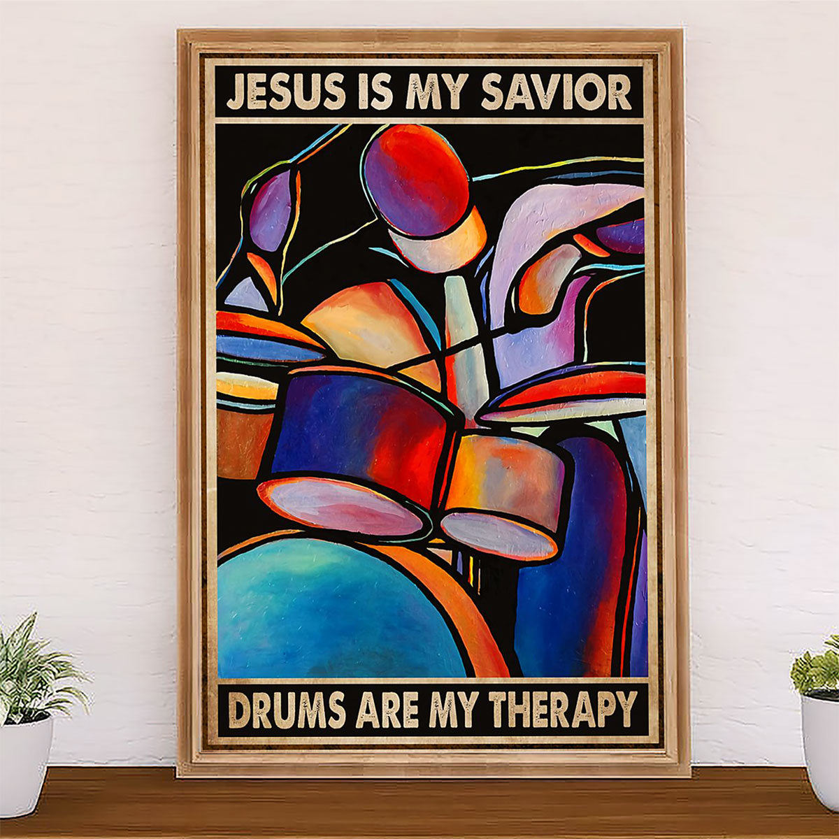Drumming Poster Jesus Is My Savior, Drums Are My Therapy | Wall Art Gift for Drummers