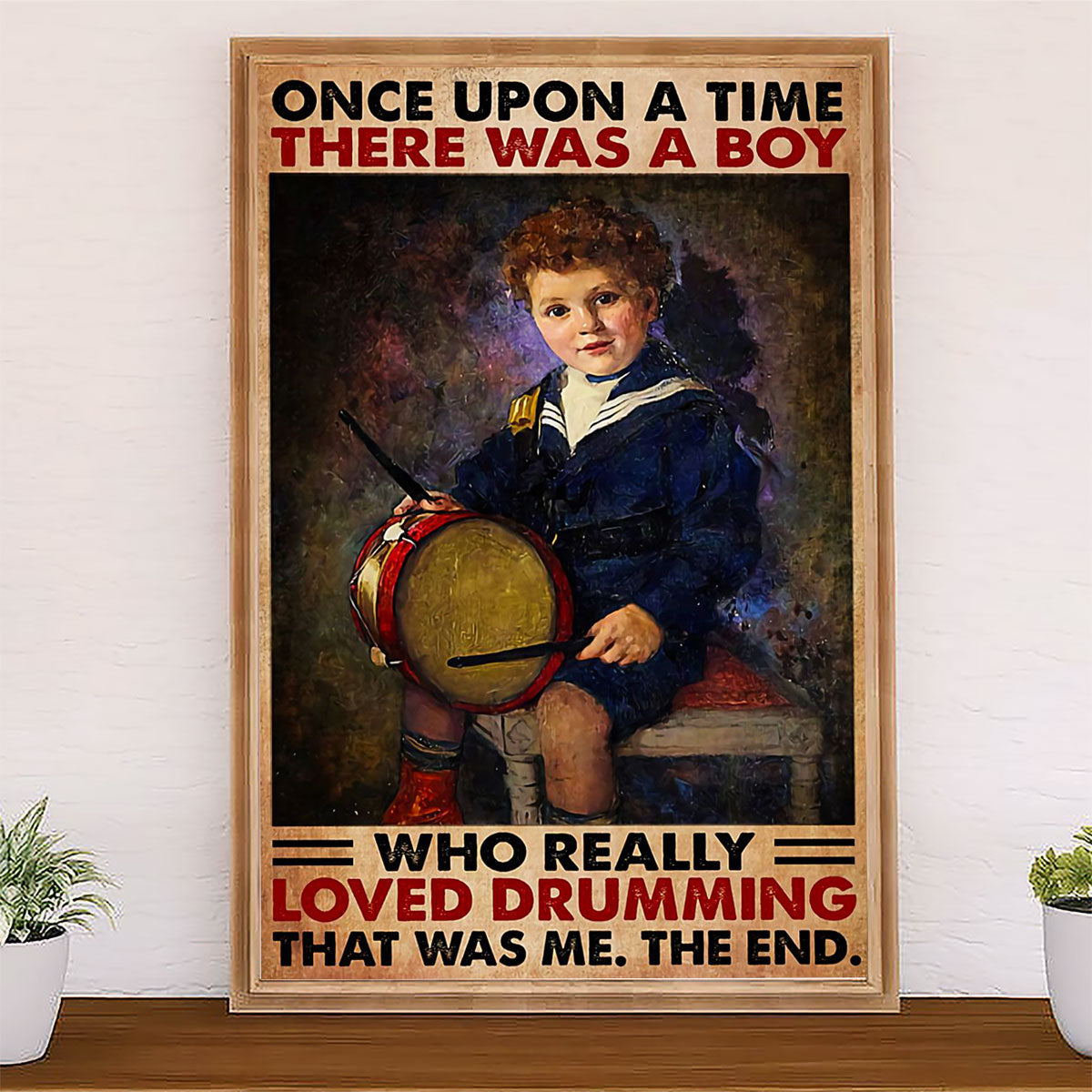 Drumming Poster There Was A Boy Who Really Loved Drumming | Wall Art Gift for Drummers