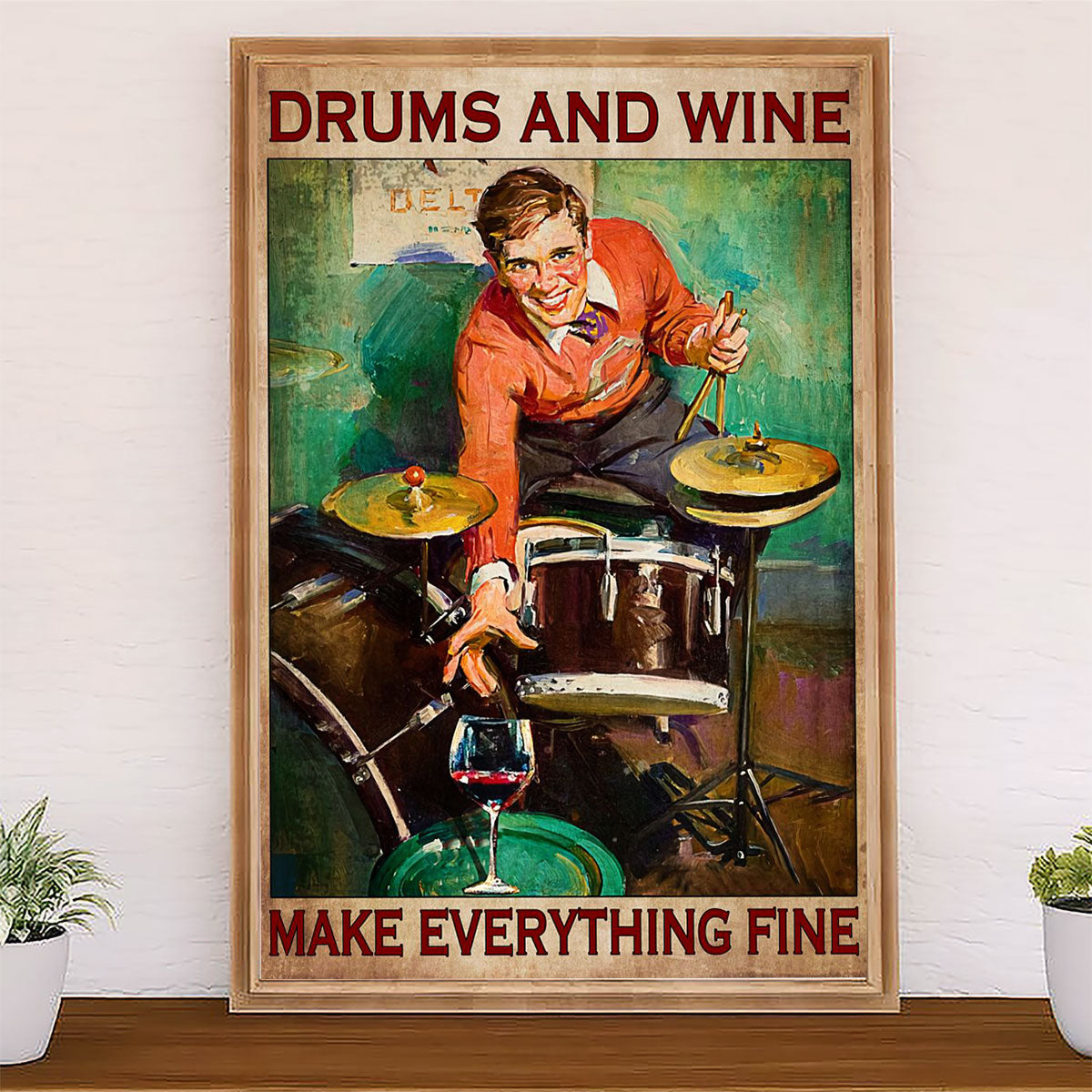 Drumming Canvas Drums & Wine Make Everything Fine | Wall Art Gift for Drummers