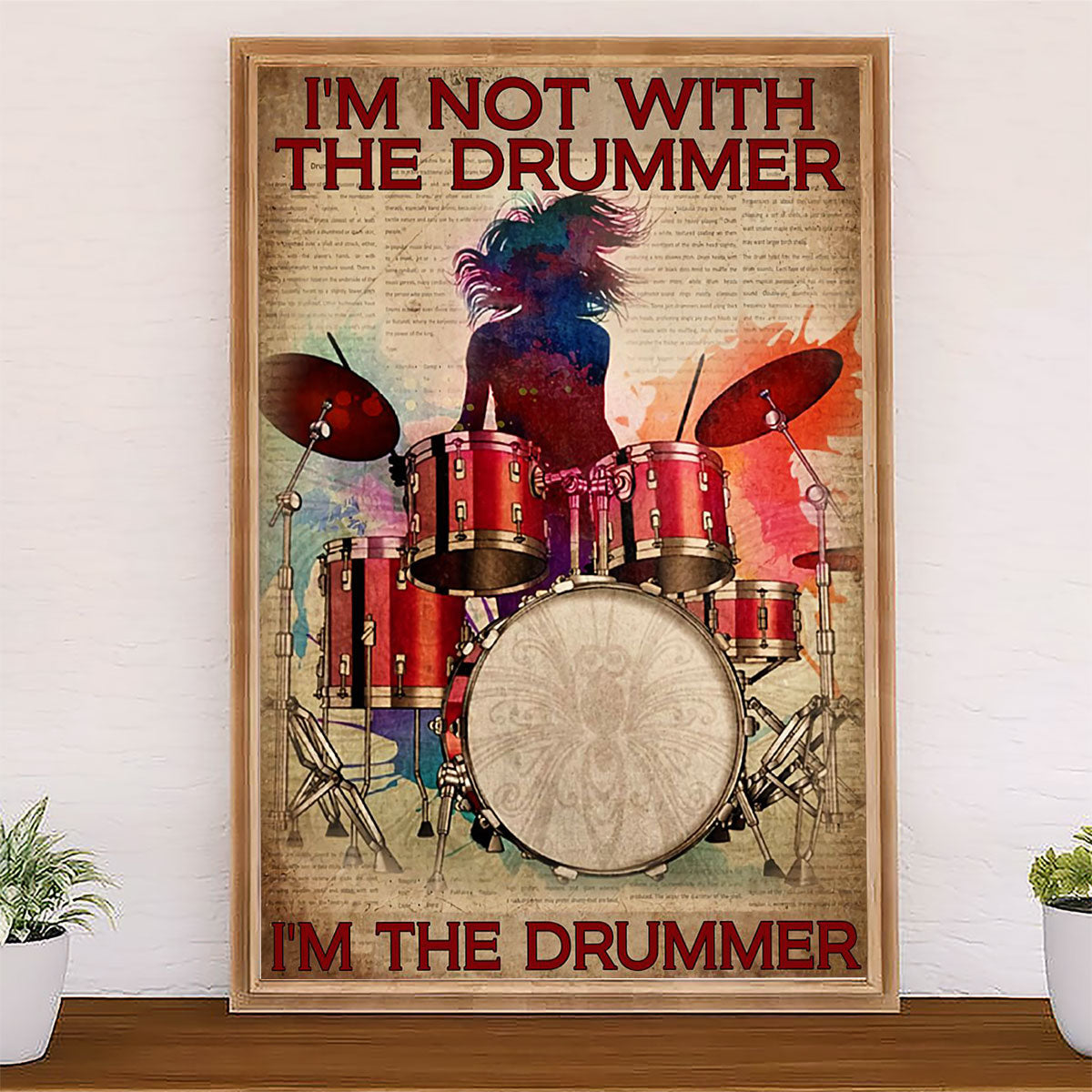Drumming Poster I'm Not With The Drummer | Wall Art Gift for Drummers