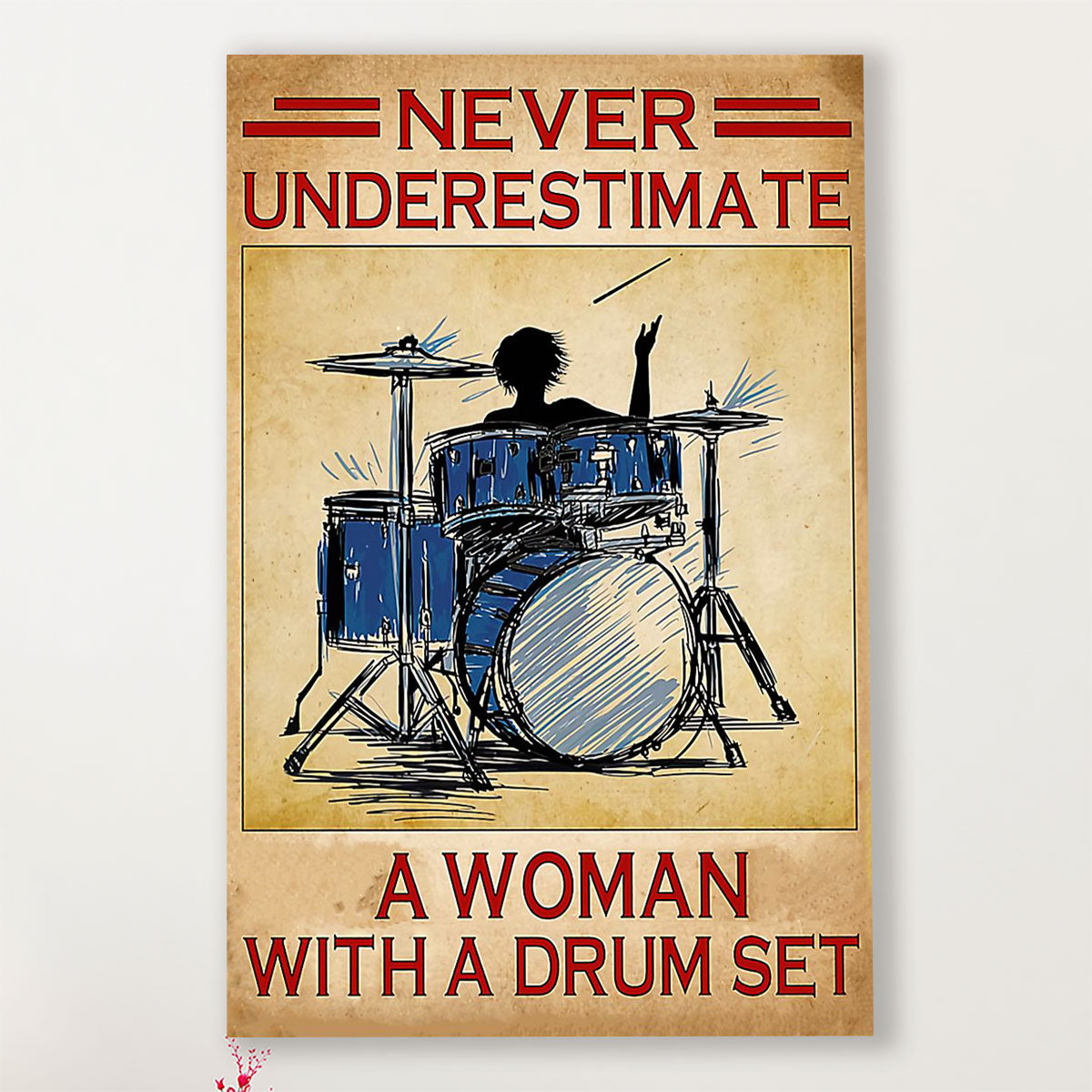 Drumming Poster Never Underestimate A Woman With A Drum Set | Wall Art Gift for Drummers