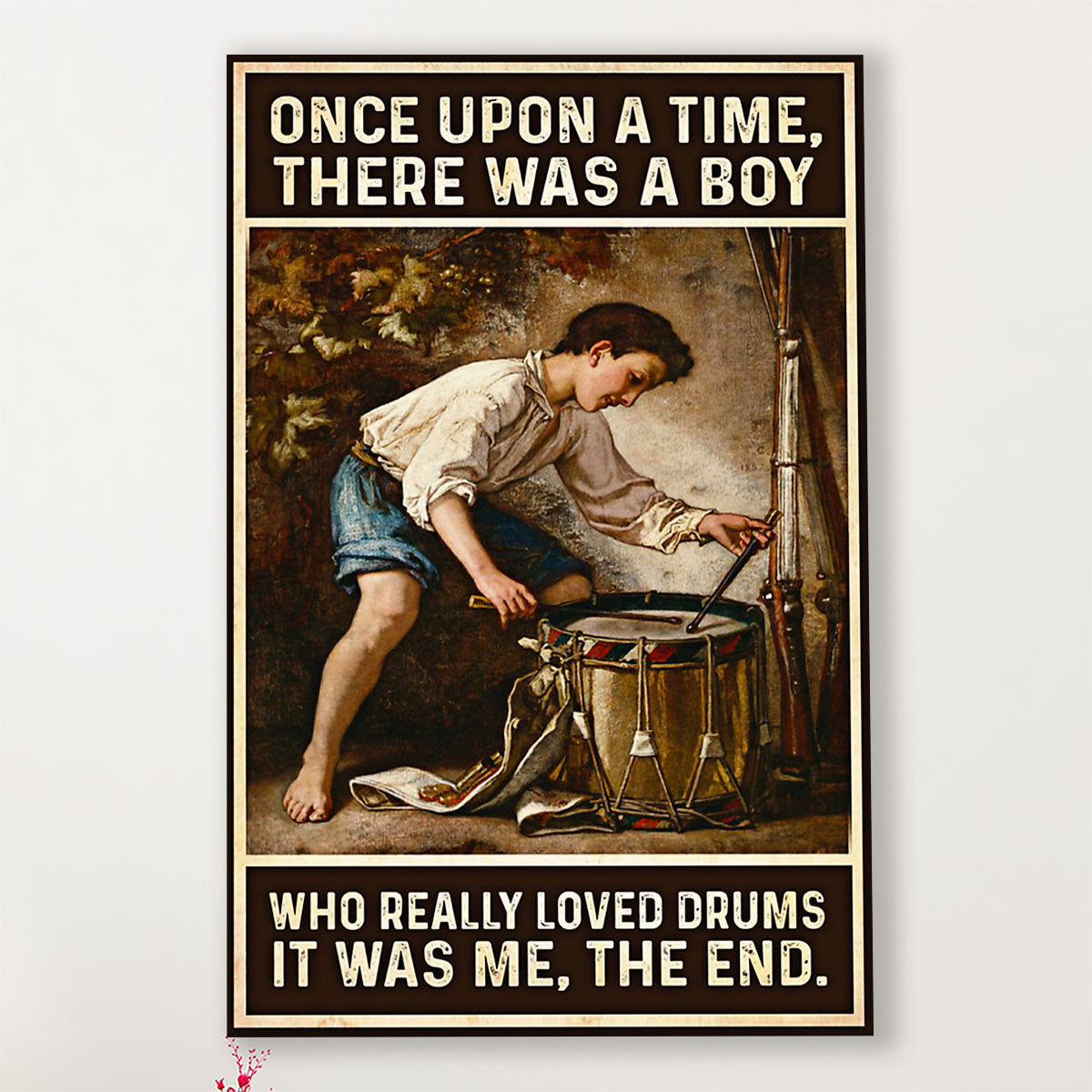 Drumming Poster There Was A Boy Who Really Loved Drums | Wall Art Gift for Drummers