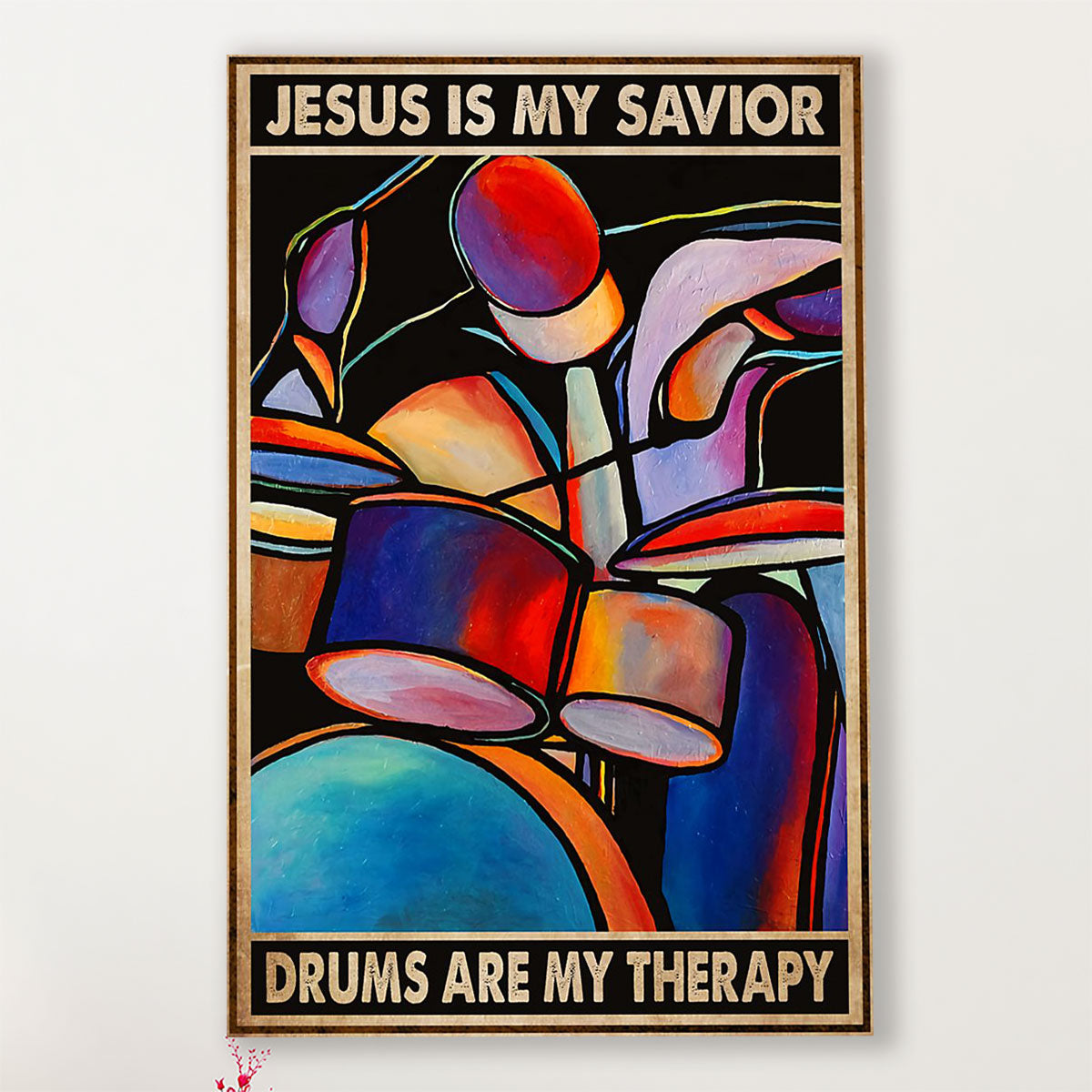 Drumming Poster Jesus Is My Savior, Drums Are My Therapy | Wall Art Gift for Drummers