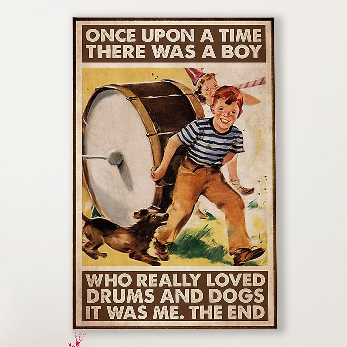 Drumming Poster There Was A Boy Who Really Loved Drums & Dogs | Wall Art Gift for Drummers