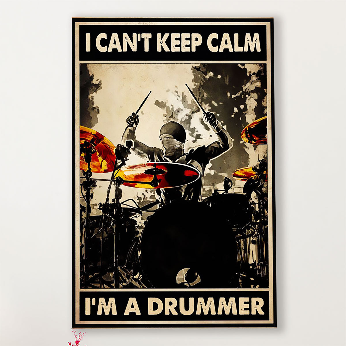 Drumming Poster I Can't Keep calm - I'm A Drummer | Wall Art Gift for Drummers