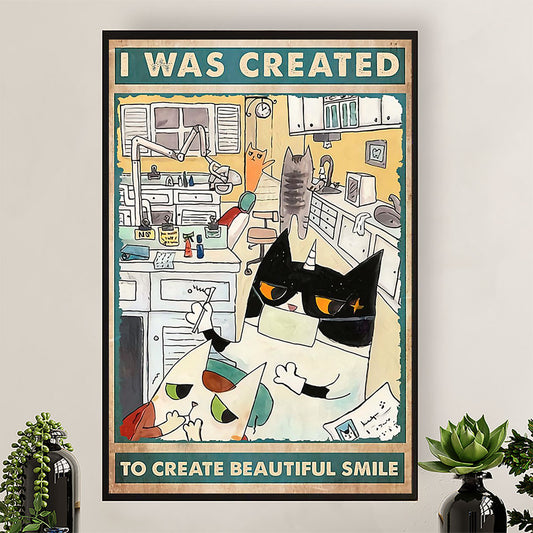 Dental Poster I Was Created To Create Beautiful Smile | Wall Art Gift for Dentist